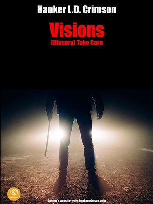 cover image of VISIONS--(Illusory) Take Care